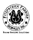 FITZPATRICK FARRIER SERVICES INC. SOUND SHOEING SOLUTIONS