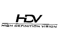 HDV HIGH DEFINITION VISION