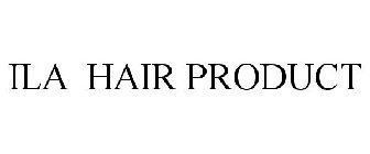 ILA HAIR PRODUCT