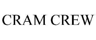 CRAM CREW