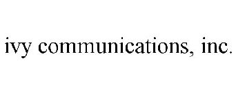 IVY COMMUNICATIONS, INC.