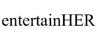 ENTERTAINHER