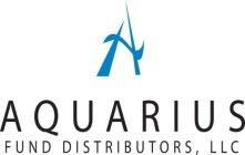 A AQUARIUS FUND DISTRIBUTORS, LLC