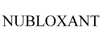 NUBLOXANT