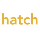 HATCH