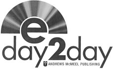 EDAY2DAY U ANDREWS MCMEEL PUBLISHING