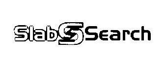 SLAB SS SEARCH