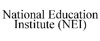 NATIONAL EDUCATION INSTITUTE (NEI)