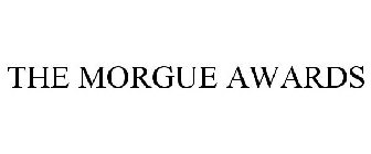 THE MORGUE AWARDS