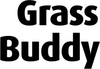GRASS BUDDY