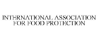 INTERNATIONAL ASSOCIATION FOR FOOD PROTECTION