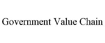 GOVERNMENT VALUE CHAIN