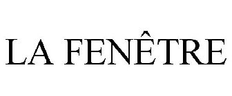 LA FENÊTRE