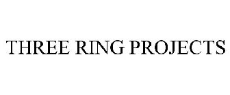 THREE RING PROJECTS