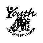 YOUTH FOR A DRUG-FREE FLORIDA