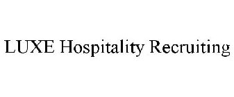 LUXE HOSPITALITY RECRUITING