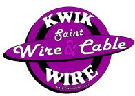 KWIK WIRE SAINT WIRE & CABLE WWW.KWIKWIRE.COM