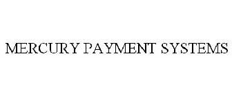 MERCURY PAYMENT SYSTEMS