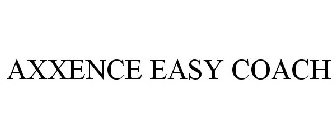 AXXENCE EASY COACH