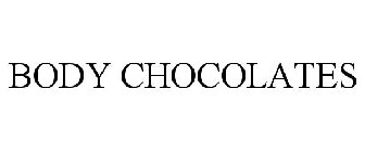 BODY CHOCOLATES