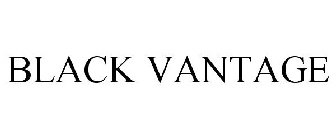 BLACK VANTAGE