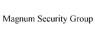 MAGNUM SECURITY GROUP