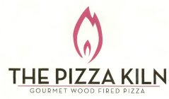 THE PIZZA KILN GOURMET WOOD FIRED PIZZA