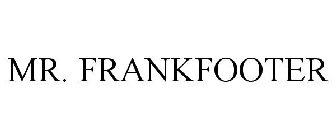 MR. FRANKFOOTER