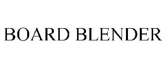 BOARD BLENDER