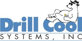 DRILL COOL SYSTEMS, INC.