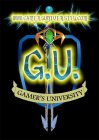 G.U. GAMER'S UNIVERSITY WWW.GAMERSUNIVERSITY.COM