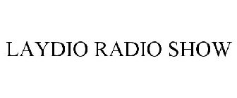 LAYDIO RADIO SHOW