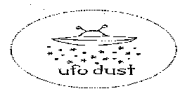 UFO DUST