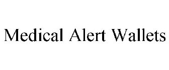 MEDICAL ALERT WALLETS