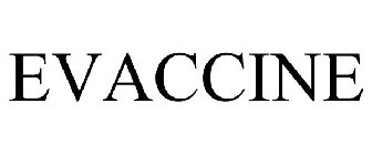 EVACCINE