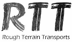 RTT ROUGH TERRAIN TRANSPORTS