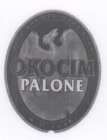 OKOCIM PALONE FIRE-BREWED DARK BEER A.D. 1845