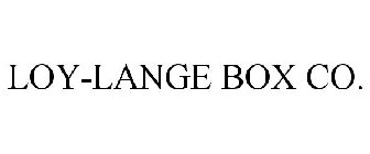 LOY-LANGE BOX CO.