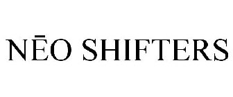 NEO SHIFTERS