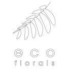 ECO FLORALS