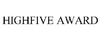 HIGHFIVE AWARD