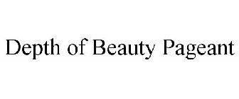 DEPTH OF BEAUTY PAGEANT