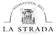 LA STRADA INTERNATIONAL DELI