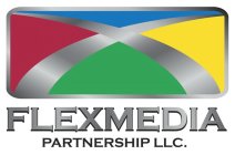 X FLEXMEDIA PARTNERSHIP LLC.