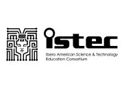 ISTEC IBERO AMERICAN SCIENCE & TECHNOLOGY EDUCATION CONSORTIUM