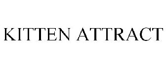 KITTEN ATTRACT