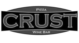 CRUST PIZZA WINE BAR