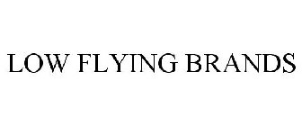LOW FLYING BRANDS