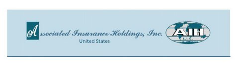 ASSOCIATED INSURANCE HOLDINGS, INC. UNITED STATES AIH U.S.