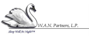 S W.A.N. PARTNERS, L.P. SLEEP WELL AT NIGHT